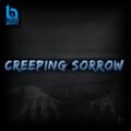 CREEPING SORROW